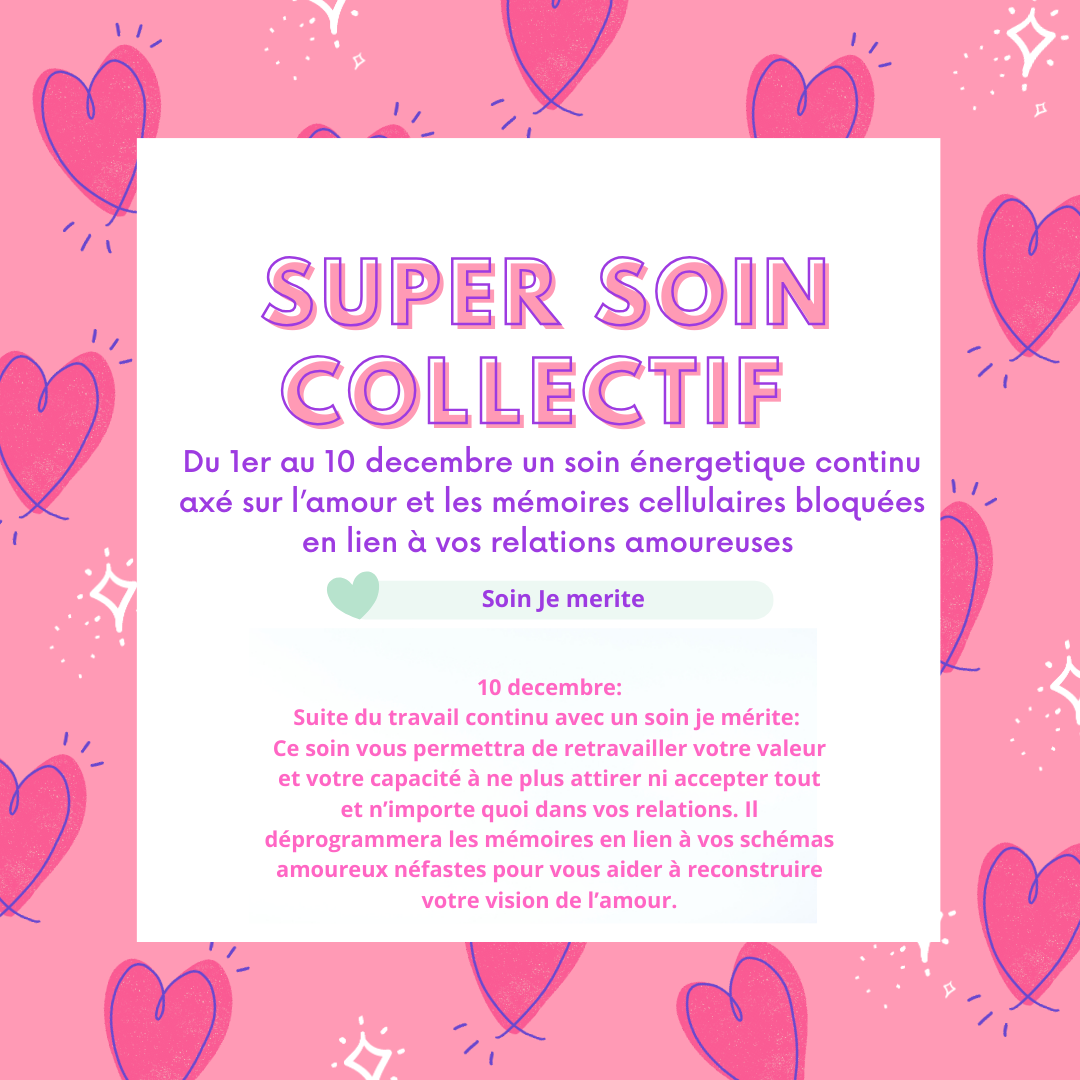 Super soin Collectif BLOCAGES AMOUREUX