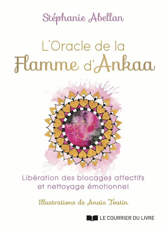 The oracle of THE FLAME OF ANKAA: Liberation of emotional blockages and emotional cleansing